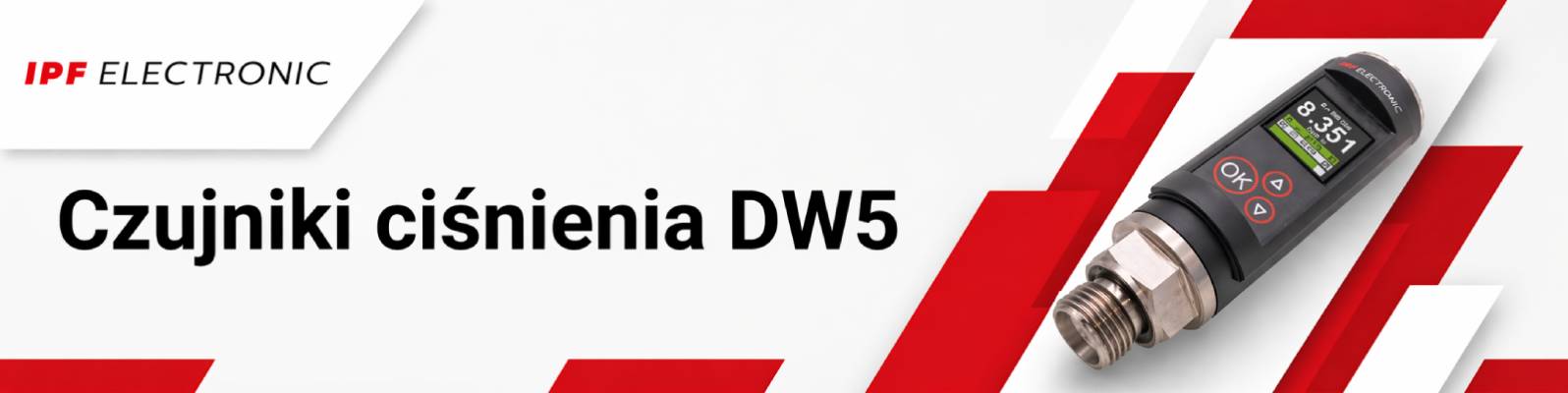 IPF Czujniki ciśnienia DW5