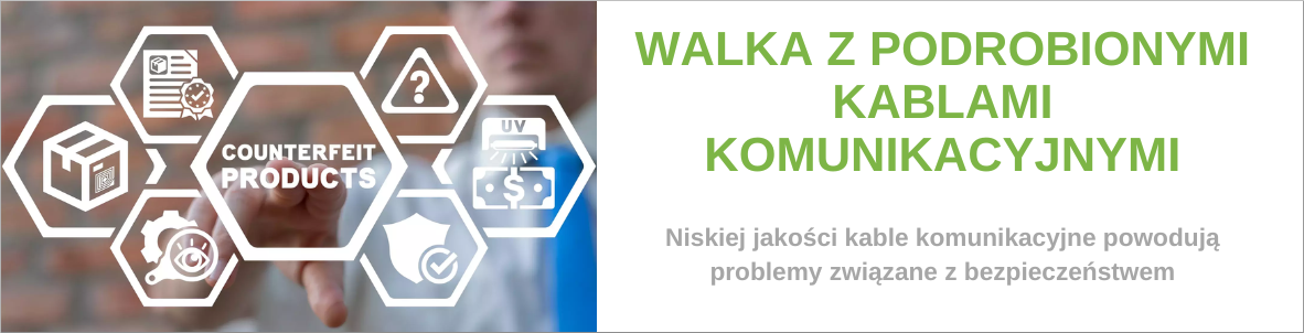 Duży krok naprzód w walce z podrobionymi kablami komunikacyjnymi
