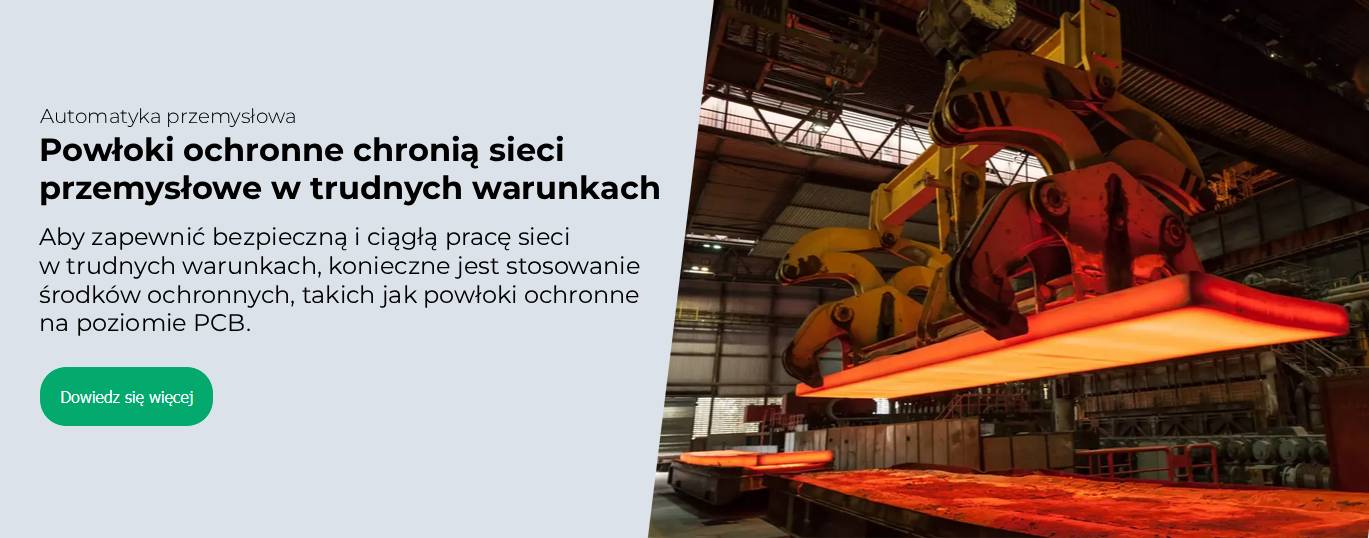 Powłoki ochronne chronią sieci przemysłowe w trudnych warunkach