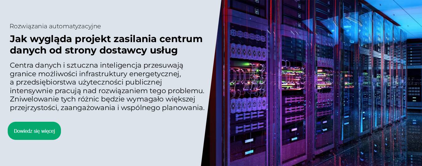 Jak wygląda projekt zasilania centrum danych od strony dostawcy usług